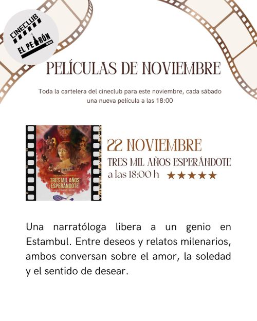 Cartel anunciando la proyección, con el cartel de la película, la fecha y hora, 22 de noviembre a las 18:00 y la sinopsis: Una narratóloga libera a un genio en Estambul, Entre deseos y relatos milenarios, ambos conversan sobre el amor, la soledad y el sentido de desear."